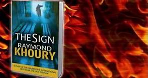 Promotional trailer for The Sign by Raymond Khoury