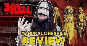 3 FROM HELL - Movie Review | Maniacal Cinephile