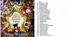 Alice Through the Looking Glass Full Soundtrack List By Danny Elfman