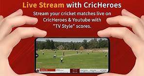 How to Start Live Stream for Your Local Cricket Matches on CricHeroes App with Mobile (Old)