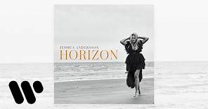 Jessica Andersson - Horizon (Official Audio)