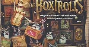 Dario Marianelli - The Boxtrolls (Original Motion Picture Soundtrack)
