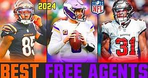 2024 NFL Free Agents | The BEST NFL Free Agents of 2024