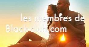 Black-Club.com - Le site de rencontre Africain, Black et Métis