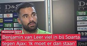 Benjamin van Leer mocht tegen Ajax weer eens meedoen bij Sparta (0-1)