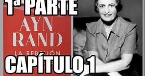 La rebelión de Atlas de Ayn Rand - 1ª parte. Capítulo 1 - Audiolibro con voz humana en castellano
