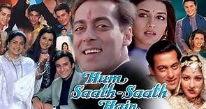 Hum Saath Saath Hain 1999 Hindi Movie facts and review | Salman Khan, Saif Ali Khan, Karishma Kapoor