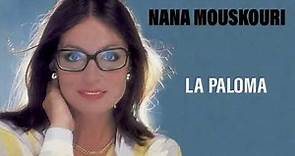 Nana Mouskouri - La Paloma (Audio Officiel)