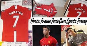 How to Frame Your Own Sports Jersey-The Cheap Way! Cristiano Ronaldo is BACK🔥