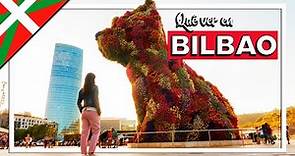 BILBAO 🌺 qué ver y hacer en BILBAO (País Vasco) en 2 días