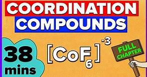 Coordination Compounds | Class 12 | Full Chapter