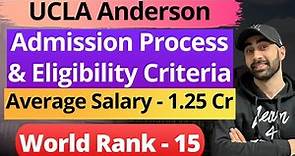 UCLA Anderson School of Management - MBA [MBA, Fees, Eligibility, Average Salary, Batch Profile]