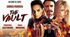 James Franco In THE VAULT - English Movie | Hollywood Hit Action Thriller Full Movie In English HD