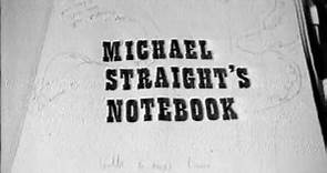 Michael Straight's Notebook (January 1966)