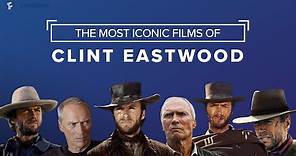 The Iconic Films of Clint Eastwood | Fandango All Access