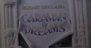 Richard Sinclair's Caravan Of Dreams - Richard Sinclair's Caravan Of Dreams