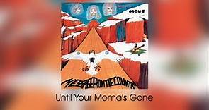 The Move - Until Your Moma's Gone [2005 Reissue] (lyrics)