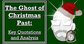 The Ghost of Christmas Past: Key Quotations and Analysis