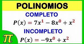 Polinomios | polinomio Completo | polinomio incompleto ( con ejemplos )