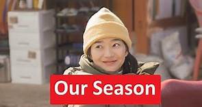 Our Season (2023) 우리의 계절 | Korean Movie | Shin Min Ah, Kim Hae Sook, Kang Ki Young, Hwang Bo Ra