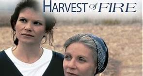 Harvest Of Fire - 1996 TV Movie