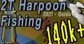 OSRS 2t Harpoon Guide - The Easiest Way! | Fastest 99 Fishing