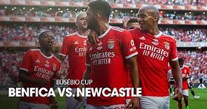 Resumo/Highlights Eusébio Cup: SL Benfica - Newcastle United FC