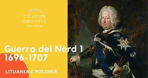 Guerra del Nord 1 - 1696 1707 - Lituania e Polonia 13