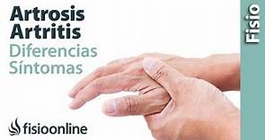 Artrosis y Artritis - Qué es, diferencias, causas y síntomas
