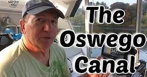 Captain Planning on the Great Loop Trip # 140 | The Oswego Canal | What Yacht To Do