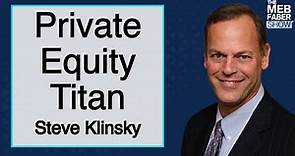 Steve Klinsky, New Mountain Capital – Private Equity Titan