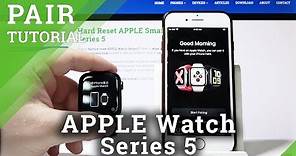 How to Pair APPLE Watch Series 5 with iPhone – Pair Devices