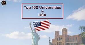 The Top 100 Universities In The USA | Best Universities In USA 2022