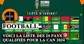 Football : voici la liste des 24 pays qualifiés pour la CAN 2024.