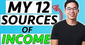 My 12 Sources of Income ($128,000+/Month)