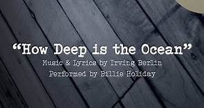 Billie Holiday | "How Deep is the Ocean" by Irving Berlin (Official Lyric Video)