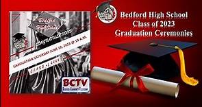 Bedford High School Class of 2023 Graduation