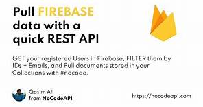 Pull Firebase data with a quick REST API