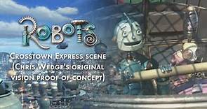 Robots (2005) Crosstown Express scene (Chris Wedge's original vision proof-of-concept)