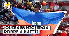 ¿Por qué Haití es un país pobre? | AJ+ Español