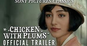 Chicken With Plums | Official Trailer HD (2011)
