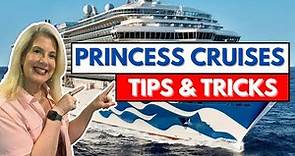 Princess Cruises Tips and Tricks for Beginners