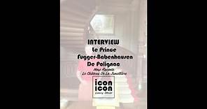 INTERVIEW: Pierre-Edmond Fugger Babenhausen de Polignac nous parle du château de la Jumellière