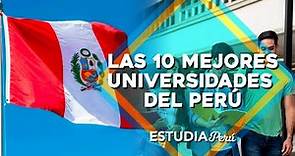 Las 10 Mejores Universidades del Perú 🔝 - Ranking 2022