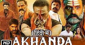 Akhanda Full HD Movie in Hindi Dubbed | Nandamuri Balakrishna | Pragya Jaiswal | OTT Updates