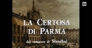 La Certosa di Parma - Stendhal - Terza puntata - Sceneggiato TV