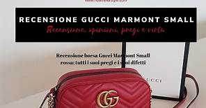 Recensione Gucci Marmont Small
