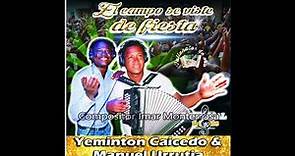 La Veterana Yeminton Caicedo & Manuel Urrutia