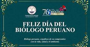 Feliz Día del Biólogo Peruano