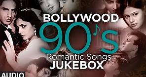 Official: 90's Romantic Songs | Bollywood Romantic Songs